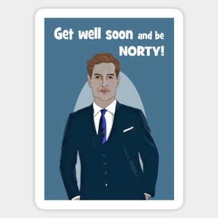 Get well soon and be Norty Sticker